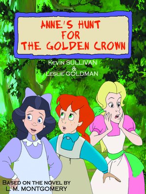 cover image of Anne's Hunt for the Golden Crown